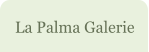 La Palma Galerie